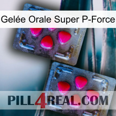 Gelée Orale Super P-Force 14